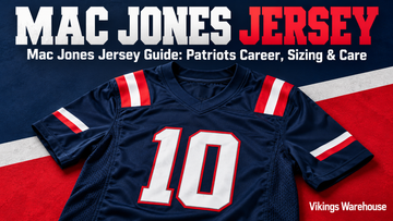Mac Jones jersey cover image - Mac Jones Jersey Guide: Patriots Career, Sizing & Care
