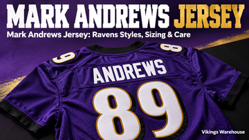 Mark Andrews jersey cover image - Mark Andrews Jersey: Ravens Styles, Sizing & Care