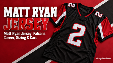 Matt Ryan jersey cover image - Matt Ryan Jersey: Falcons Career, Sizing & Care